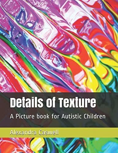 Libro: En Inglés Details Of Texture: A Picture Book For Aut