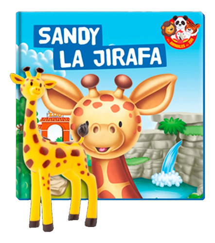 Colección Mis Animales Del Zoo Libro + Figura | Sandy La Jirafa