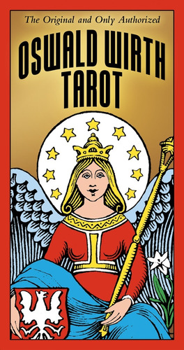 Oswald Wirth Tarot. Tarot De Oswald Wirth -guia En Ingles-