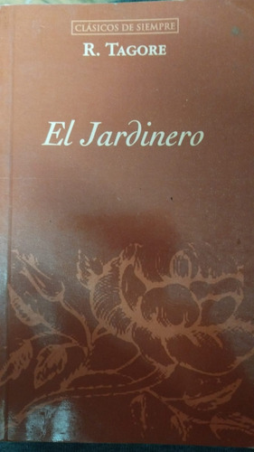 El Jardinero R. Tagore