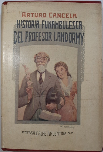 Antigua Libro Historia Funambulesca Cancela 1944 Ro 586