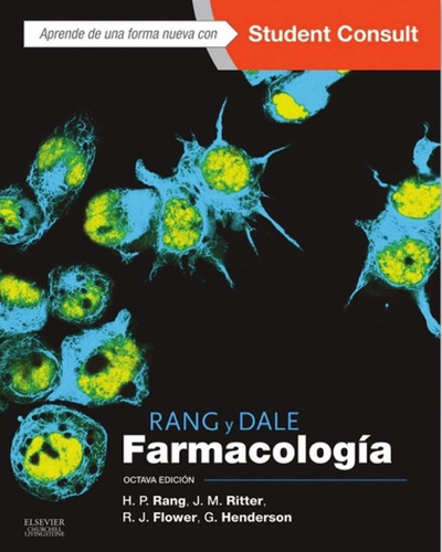 Rang Y Dale - Farmacología - 8° Ed.