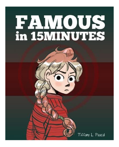 Libro: Famous In Fifteen Minutes