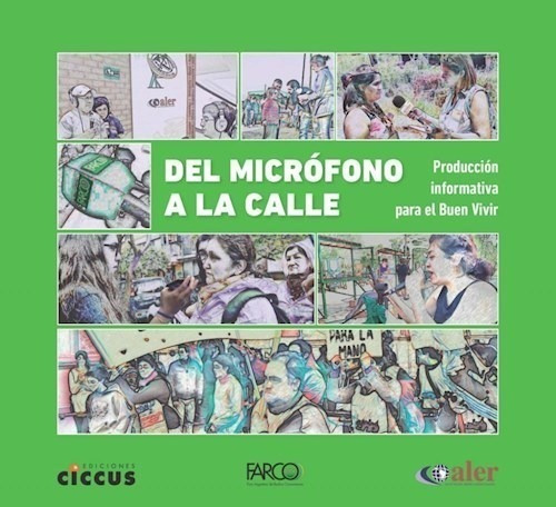 Libro Del Microfono A La Calle .produccin Informativa Para E