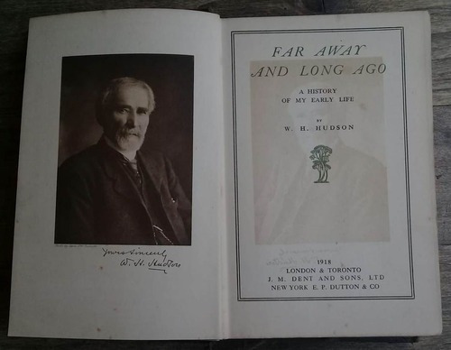 W. H. Hudson Far Away And Long Ago 1ra Ed. Libro Kktus
