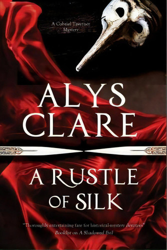 A Rustle Of Silk, De Alys Clare. Editorial Severn House Publishers Ltd, Tapa Dura En Inglés
