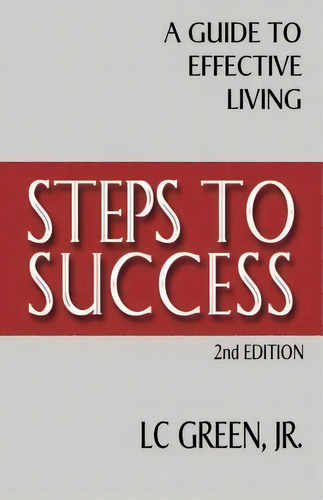 Steps To Success, De L C Green Jr. Editorial Createspace Independent Publishing Platform, Tapa Blanda En Inglés