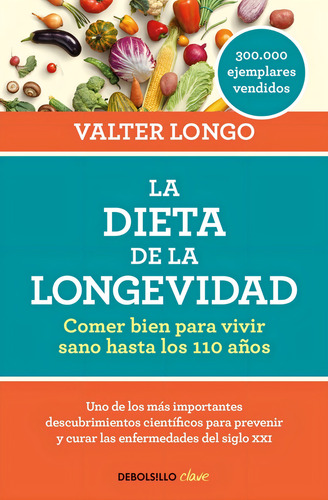 Libro La Dieta De La Longevidad - Valter Longo