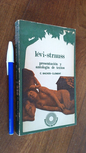 Lévi Strauss Presentación Antología Textos - Backes Clement