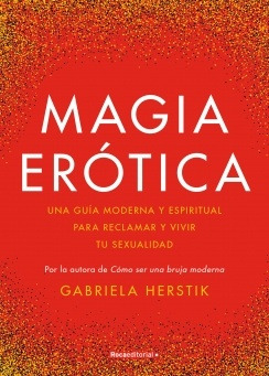 Magia Erótica - Gabriela Herstik