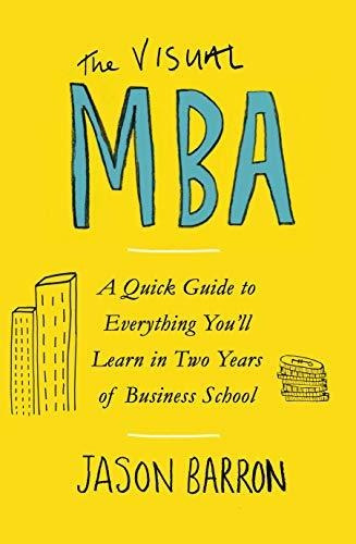 Book : The Visual Mba Your Shortcut To A World-class...