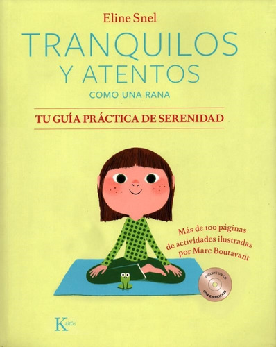 Tranquilos Y Atentos Como Una Rana Guía Practica Libro Yoga