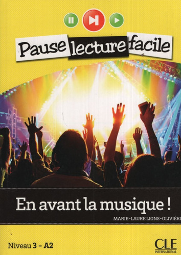 En Avant La Musique! +  - Pause Lecture Facile