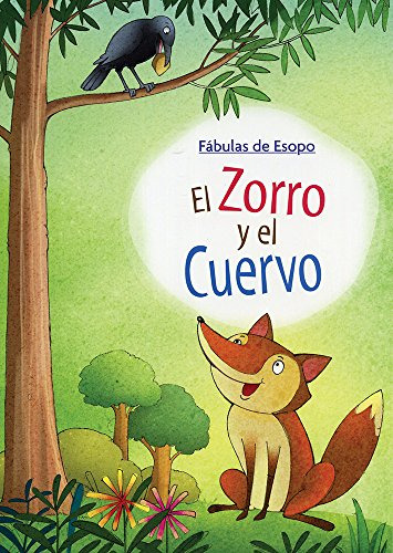 Libro Zorro Y El Cuervo (fabulas De Esopo) (ilustrado) (rust