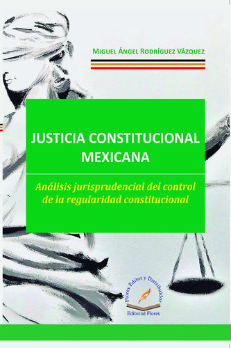 Justicia Constitucional  Mexicana