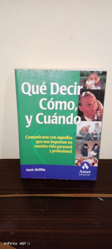 Libro Que Decir, Como Y Cuando. Jack Griffin