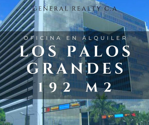 Los Palos Grandes Parque Cristal Alq. Ofic. 192 M2