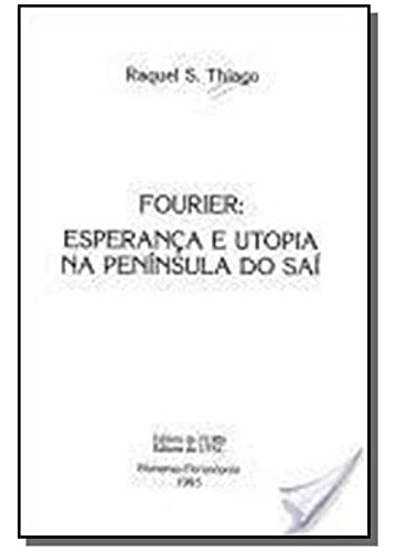 Libro Fourier Utopia E Esperança Na Península Do Saí De Raqu
