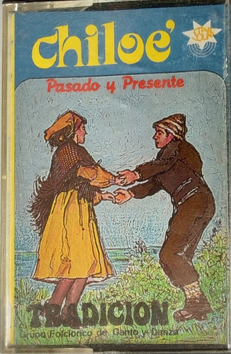 Cassette Del Grupo Tradicion De Chiloe Pasado Y Present(2192