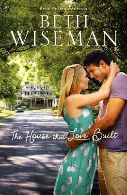 Libro The House That Love Built - Beth Wiseman