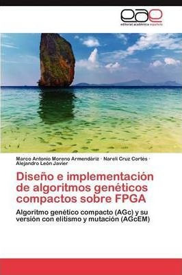 Diseno E Implementacion De Algoritmos Geneticos Compactos...