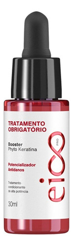 Eico Pro Tratamento Obrigatório Booster Phyto Keratina Potencializador Antidanos Reconstrutor Capilar 30ml