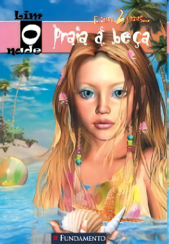 Limonade - Praia A Beca, De Petit. Editora Fundamento, Capa Mole, Edição 1 Em Português, 2010