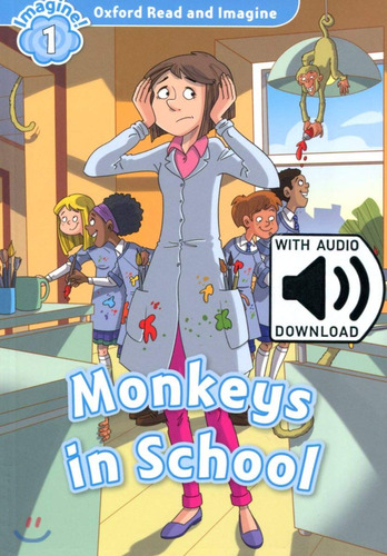 Book Oxford Read And Imagine: Level 1: Monkeys In School Aud