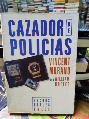 Libro / Murano, Hoffer - Cazador De Policías