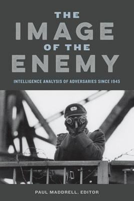 Libro The Image Of The Enemy : Intelligence Analysis Of A...