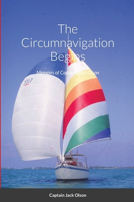 Libro The Circumnavigation Begins: Memoirs Of Captain Jac...