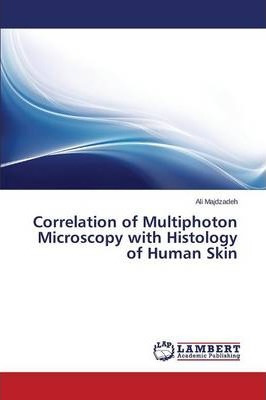 Libro Correlation Of Multiphoton Microscopy With Histolog...