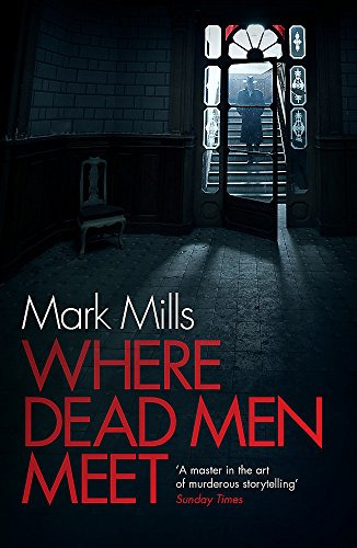 Libro Where Dead Men Meet De Mills, Mark