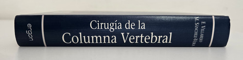 Cirugía De La Columna Vertebral. F. Villarejo. (Usado)