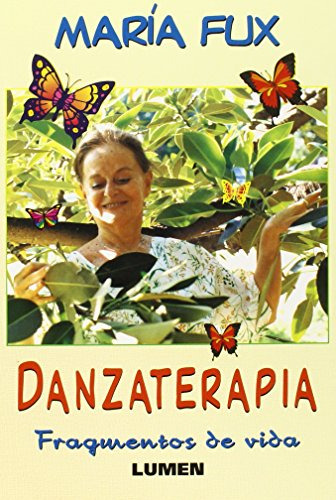Livro Danzaterapia. Fragmentos De Vida De Maria Fux Lumen