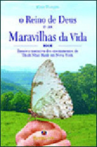 Reino De Deus E As Maravilhas Da Vida, O - Ensaio E Narrativ, De Burgos, Enio. Editora Bodigaya, Capa Mole, Edição 1ª Ediçao - 2008 Em Português