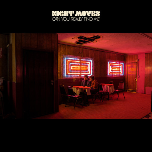 Night Moves Can You Really Find Me Lp