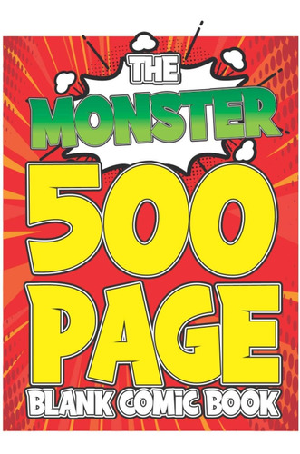 Libro: The Monster 500 Page Blank Comic Book: Draw Your Own 