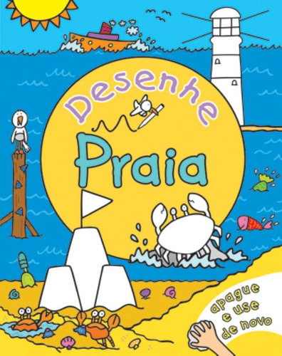 Praia: desenhe, de Zastras Editora. Editorial Zastras, capa mole em português, 2010