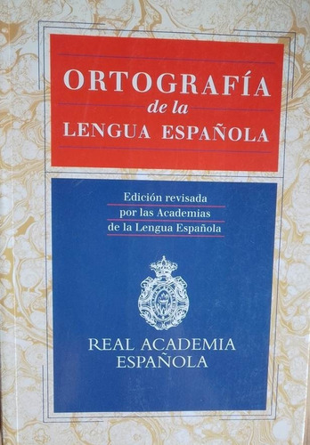 Ortografia De La Lengua Española Real Academia
