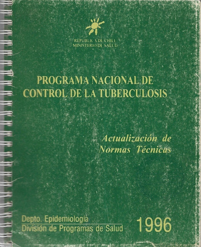 Programa Naciona Control Tuberculosis Normas Técnicas / 1996