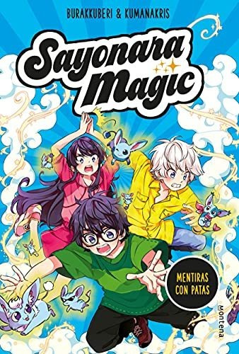 Sayonara Magic 3. Mentiras Con Patas - 