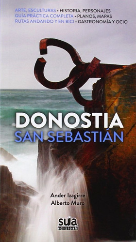 Donostia - San Sebastian, de Izagirre Olaizola, Ander. Editorial Sua Edizioak, tapa blanda en español