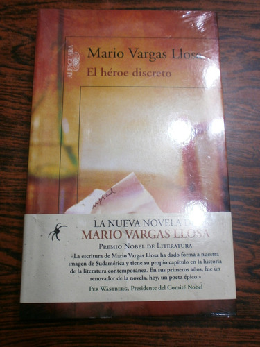 El Héroe Discreto - Mario Vargas Llosa Ed. Alfaguara Nuevo!