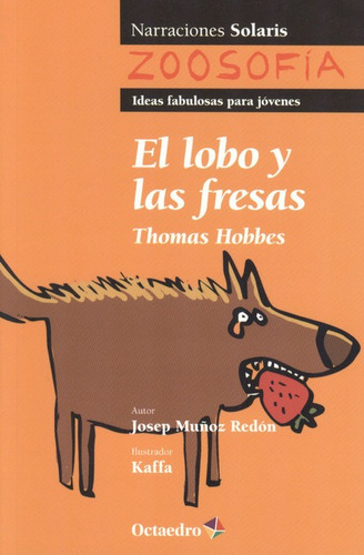 Libro El Lobo Y Las Fresas. Thomas Hobbes