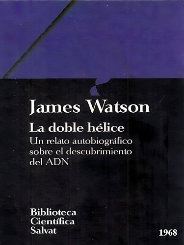 La Doble Helice Helix De James D. Watson