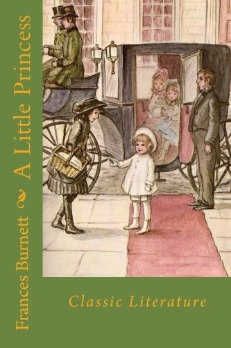 Book : A Little Princess Classic Literature - Burnett,...