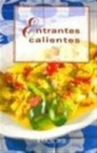 Entrantes Calientes