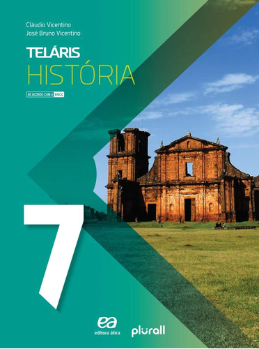 Teláris - História - 7º ano, de Vicentino, Cláudio. Série Projeto Teláris Editora Somos Sistema de Ensino, capa mole em português, 2019