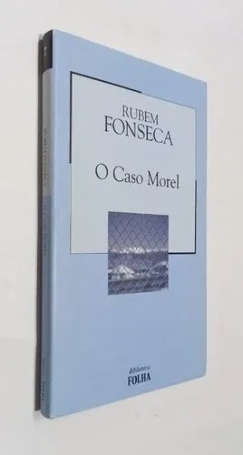 O Caso Morel, De Rubem Fonseca., Vol. 7. Editora Folha De São Paulo, Capa Dura Em Português, 2003